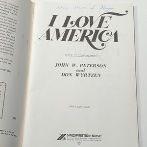 I Love America Musical Peterson & Wyrtzen Singspiration Vintage Music Song Book