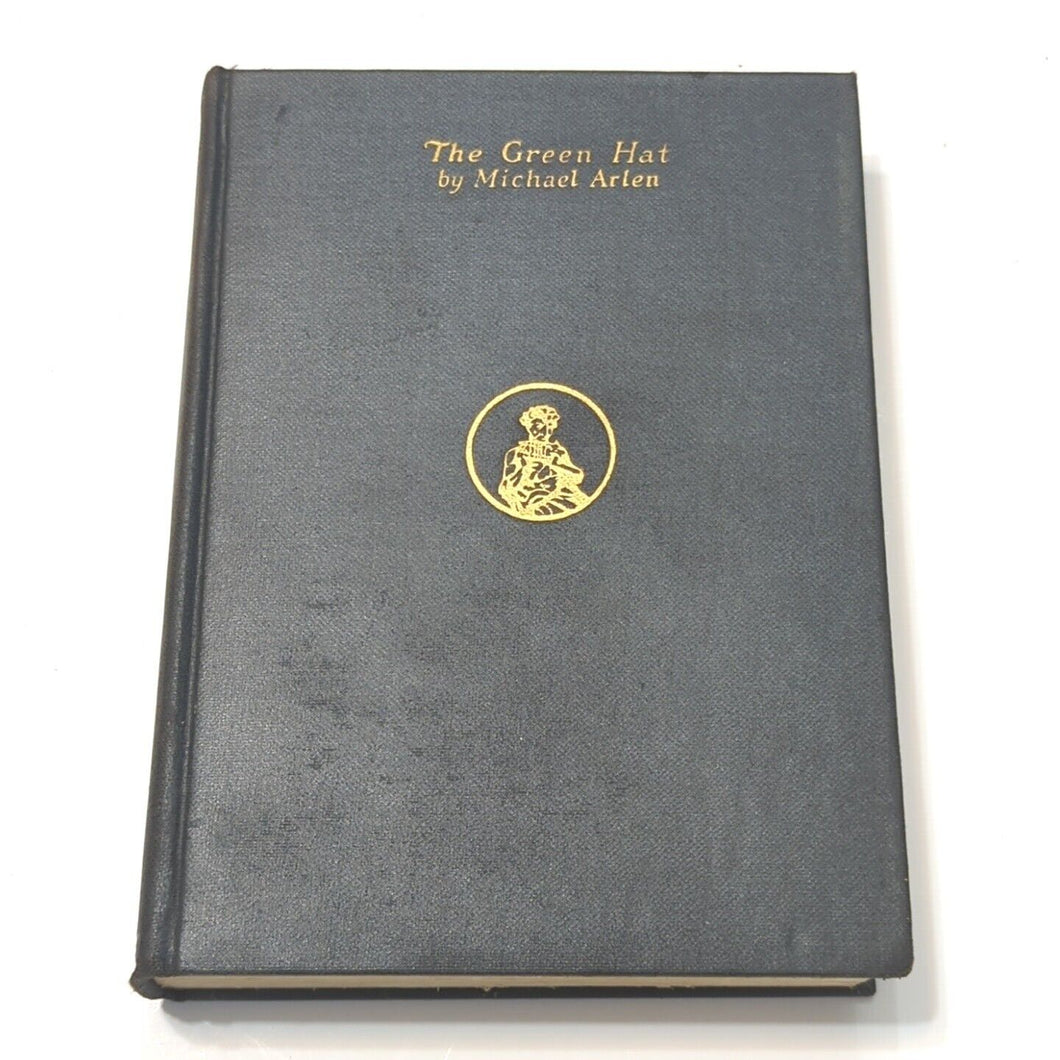 The Green Hat By Michael Arlen First Edition 1924 Vintage Novel Hardcover Book