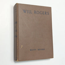 Load image into Gallery viewer, Will Rogers Biography Story by His Wife Betty Rogers Vintage Book Life And Times
