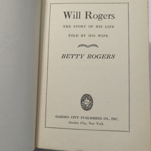 Will Rogers Biography Story by His Wife Betty Rogers Vintage Book Life And Times