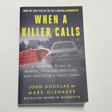 Load image into Gallery viewer, When a Killer Calls By John Douglas Book Cases of the FBI Original Mindhunter 2
