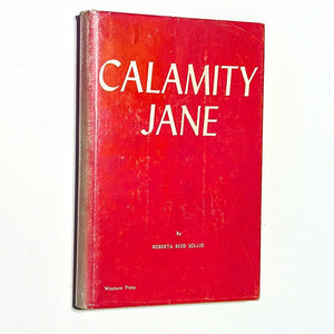 Calamity Jane Biography Roberta Beed Sollid Vintage Old West Western Press Book