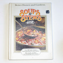 Load image into Gallery viewer, Vintage 1978 Better Homes and Gardens Soups and Stews Recipes Hardcover Cookbook
