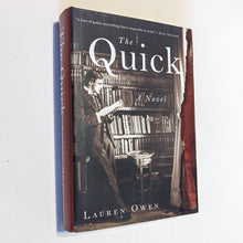 Load image into Gallery viewer, The Quick by Lauren Owen First 1st Edition Hardcover Gothic Literature NEW

