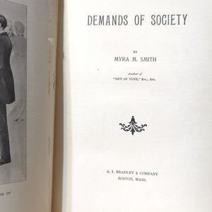 The Demands Of Society By Myra M. Smith 1899 1st First Edition Antique Rare Book