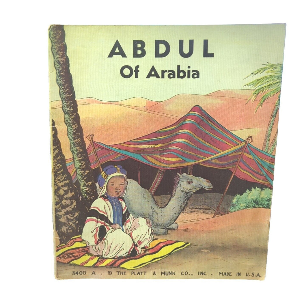 Abdul Of Arabia 1936 Platt And Munk Vintage Childrens Kids World Culture Book