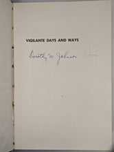Load image into Gallery viewer, Vigilante Days And Ways NP Nathaniel P Langford SIGNED Dorothy M Johnson History
