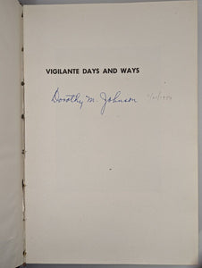 Vigilante Days And Ways NP Nathaniel P Langford SIGNED Dorothy M Johnson History