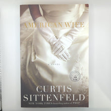 Load image into Gallery viewer, American Wife Curtis Sittenfeld Uncorrected Proof Advance Reader&#39;s Edition ARC
