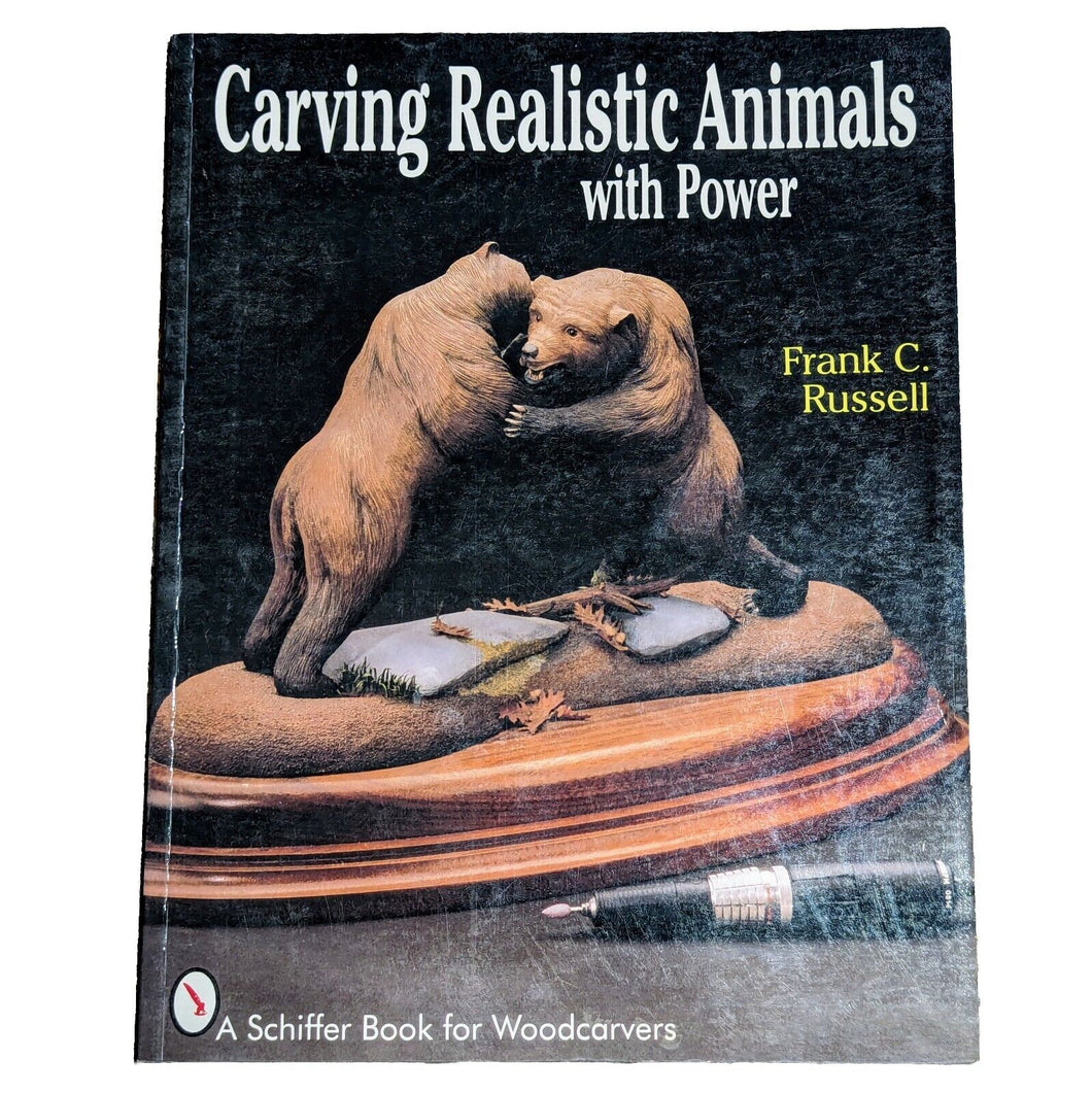 Wood Carving Realistic Animals with Power by Frank C. Russell Woodcarving Book