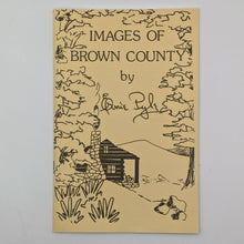 Load image into Gallery viewer, RARE Images Of Brown County Indiana History By Ernie Pyle OOP Book
