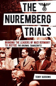 The Nuremberg Trials Vol. I WW2 WWII Nazi Germany The Original Transcripts Book