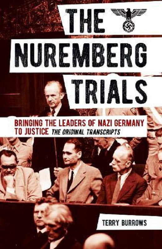 The Nuremberg Trials Vol. I WW2 WWII Nazi Germany The Original Transcripts Book