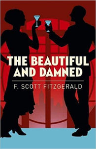 The Beautiful and the Damned by F. Scott Fitzgerald Classic Literature Adult