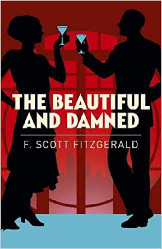 The Beautiful and the Damned by F. Scott Fitzgerald Classic Literature Adult