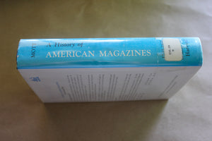 A History of American Magazines 1741-1850 Volume 1 by Frank Luther Mott Book