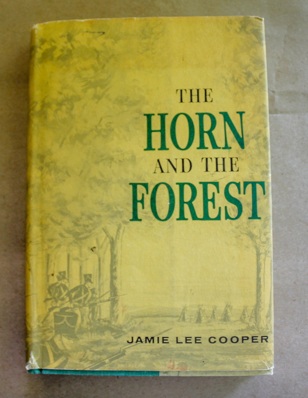 The Horn and the Forest by Jamie Lee Cooper 1st ED Indiana Historical Fiction BK