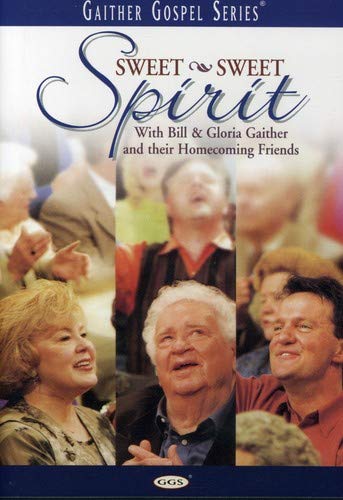 Gloria Bill Gaither Gospel Series Homecoming Friends Sweet Sweet Spirit DVD NEW
