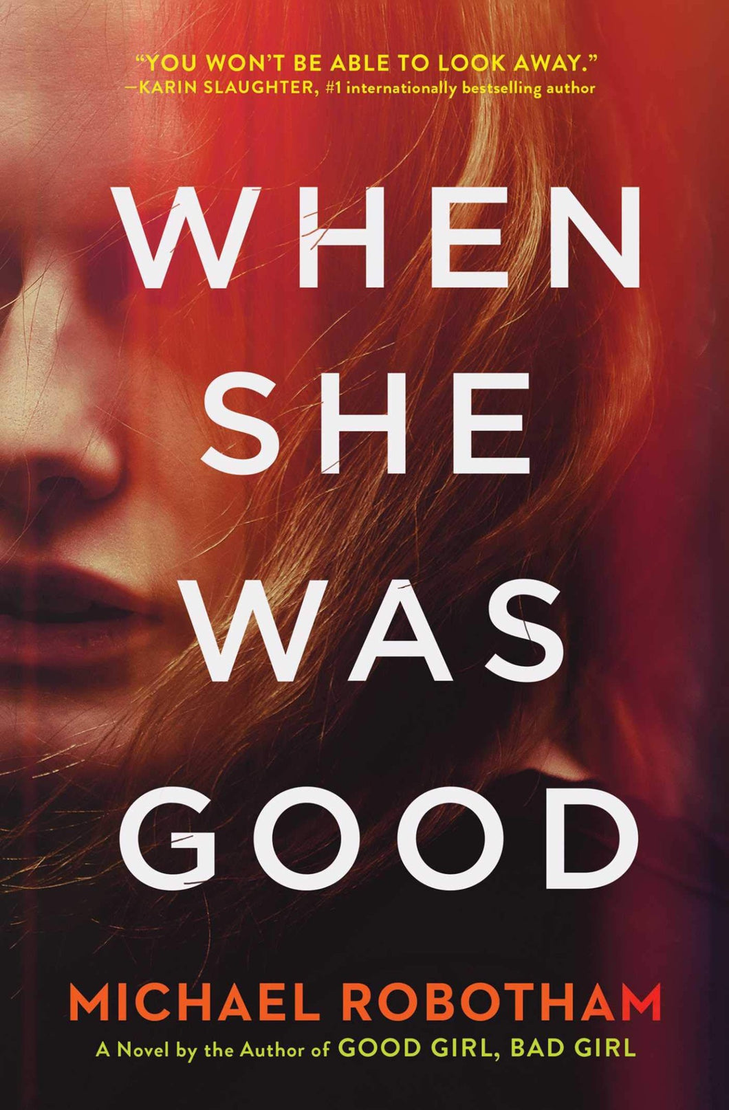 Cyrus Haven Series Book 2 When She Was Good by Michael Robotham Paperback Novel