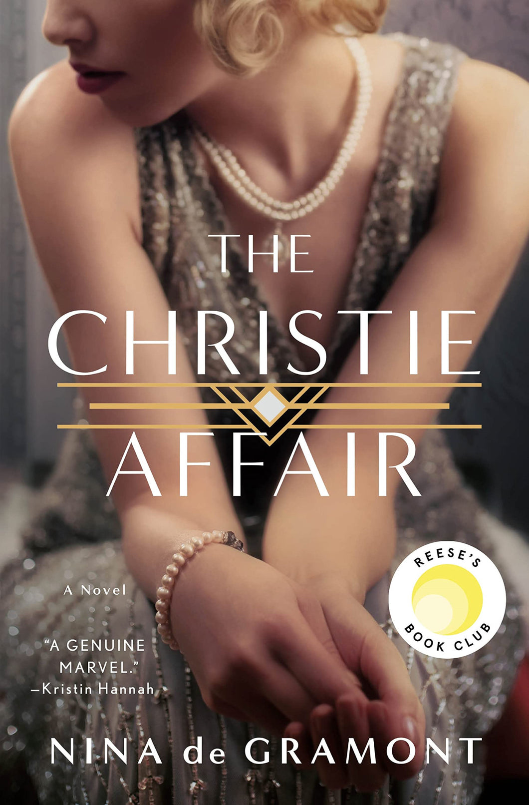The Christie Affair by Nina de Gramont Hardcover Reese Witherspoon Book Club