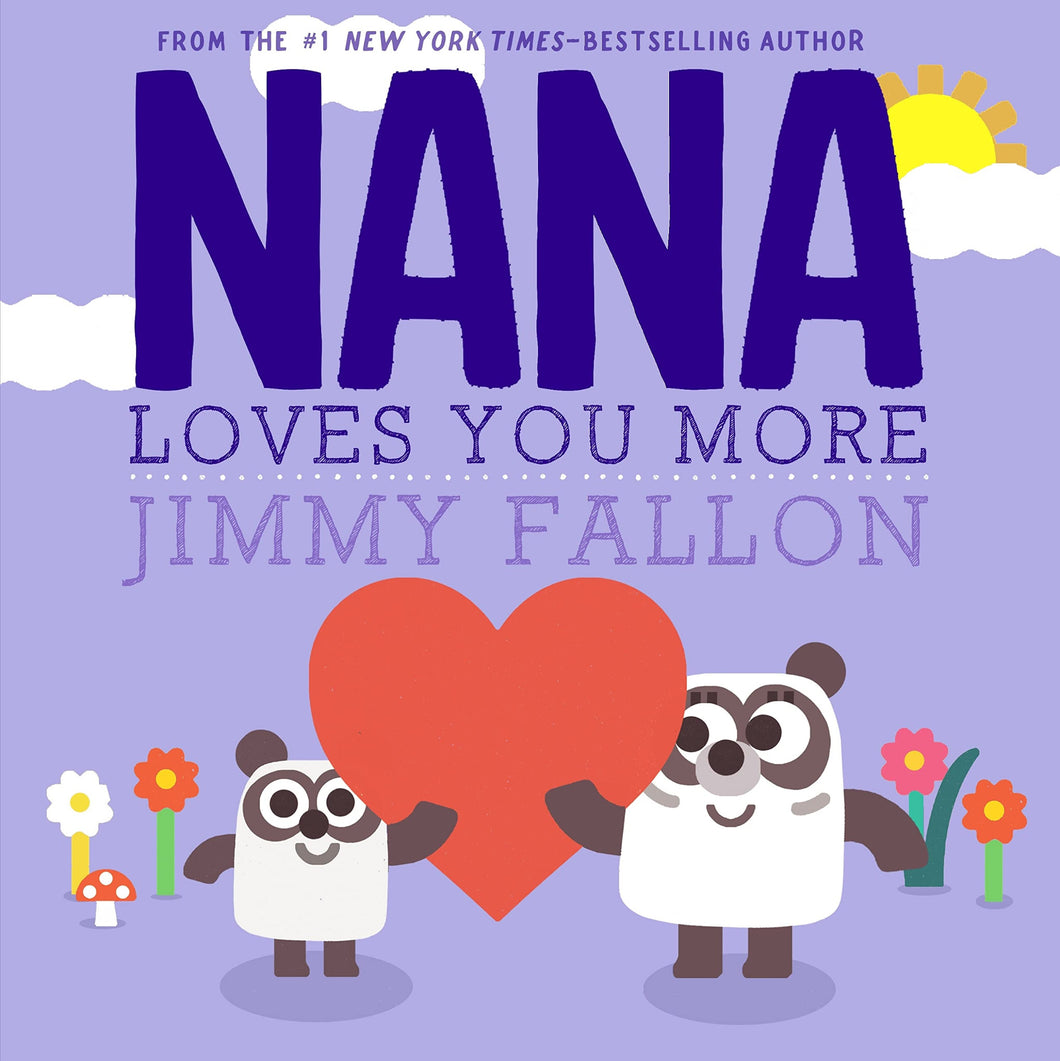 Nana Loves You More by Jimmy Fallon Childrens Book For Kids (2022, Hardcover)