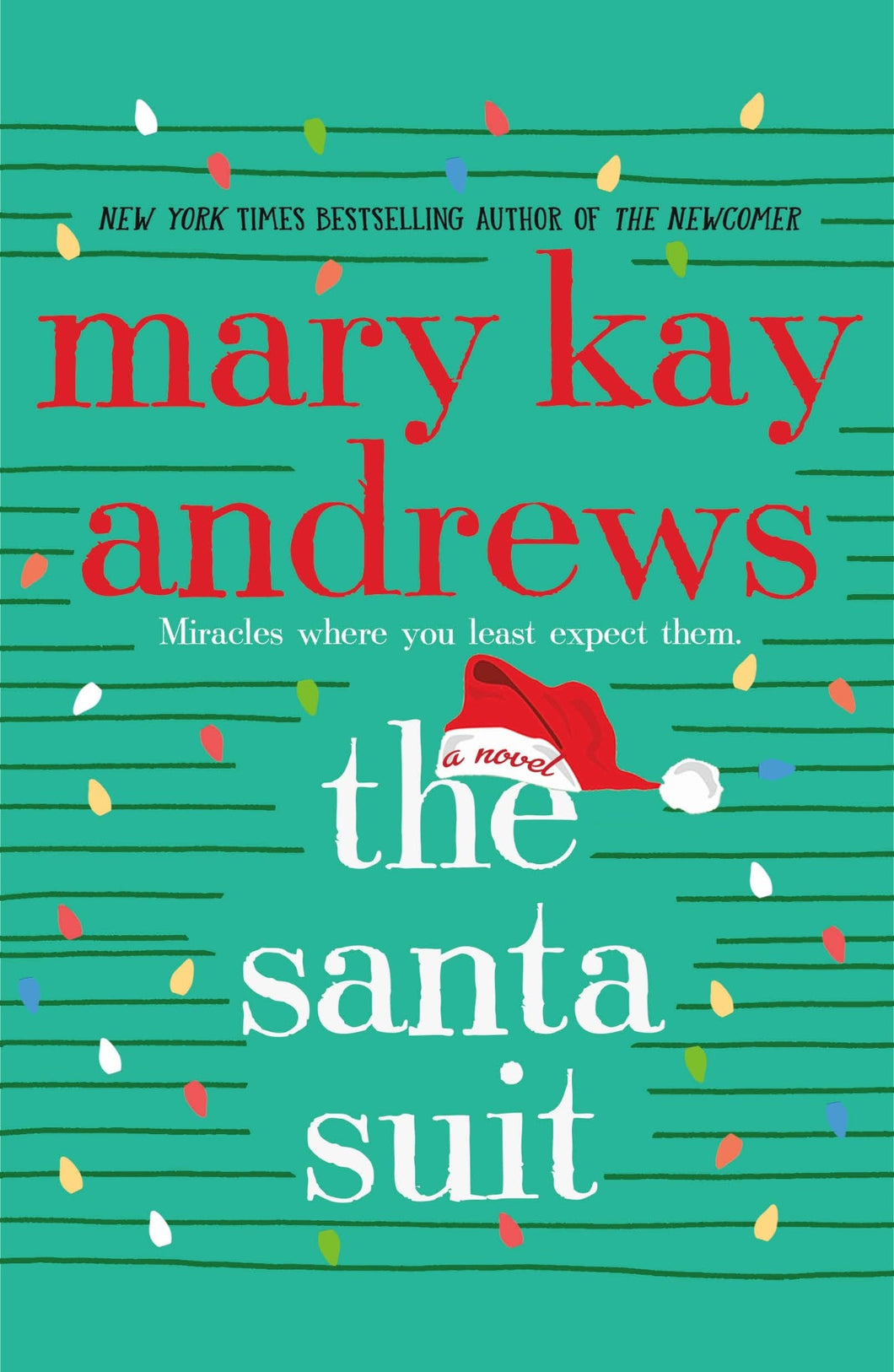 The Santa Suit : A Novel by Mary Kay Andrews (2021, Hardcover) Hardback Book