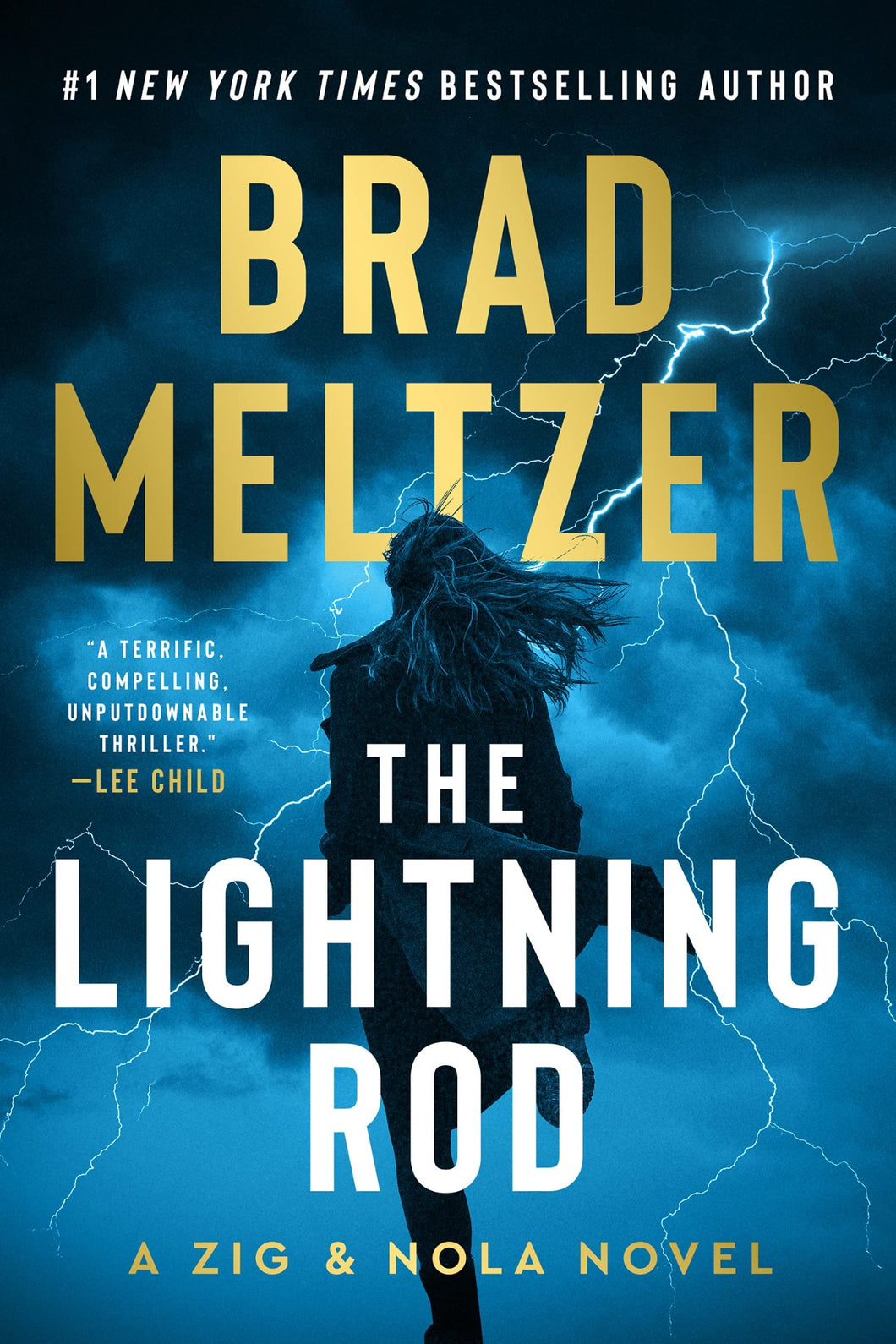 The Lightning Rod A Zig and Nola Novel Series Book 2 by Brad Meltzer Hardcover