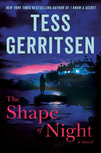 The Shape of Night : A Novel by Tess Gerritsen (2019, Hardcover)