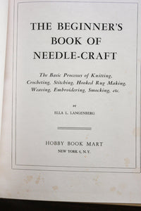 Vintage The Beginner's Book of Needlecraft Needle Craft Ella L. Langenberg 1948
