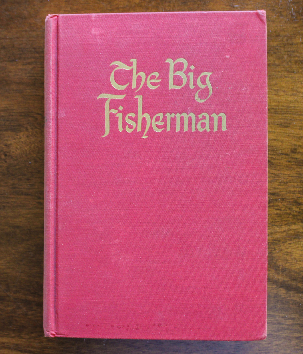 The Big Fisherman by Lloyd C. Douglas Christian Historical Fiction Life of Peter