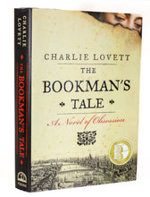 Load image into Gallery viewer, The Bookman&#39;s Tale by Charlie Lovett 1st First Edition Hardcover Hardback Book
