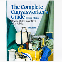 Load image into Gallery viewer, The Complete Canvas Workers Canvasworker&#39;s Guide Yacht Sailing Boat Guide Book
