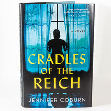 Load image into Gallery viewer, Cradles of the Reich A Novel by Jennifer Coburn First 1st Edition Hardcover Book
