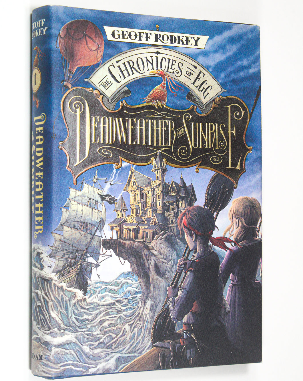 Deadweather and Sunrise Chronicles of Egg Series 1 by Geoff Rodkey 1st Edition