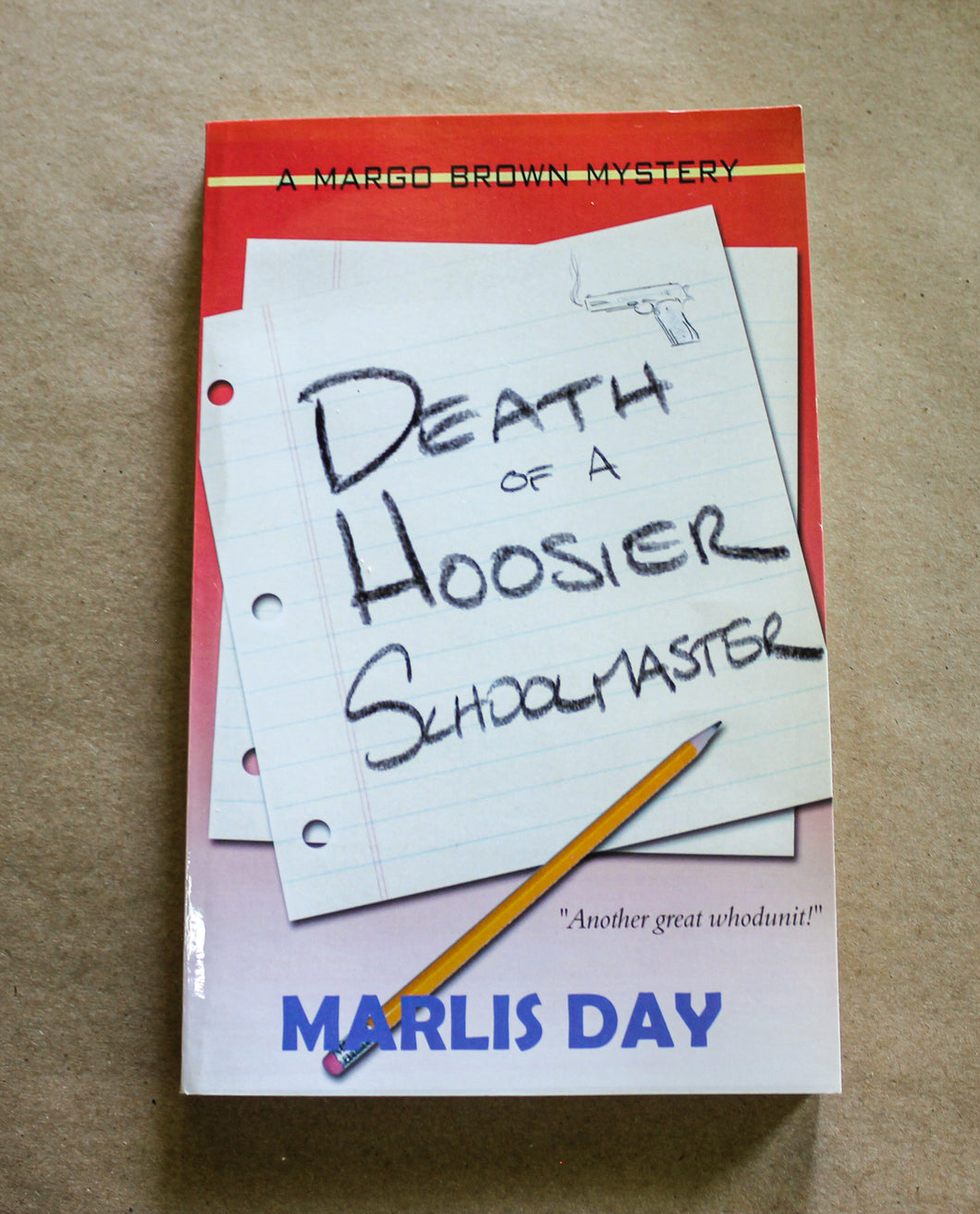 Death of a Hoosier Schoolmaster by Marlis Day SIGNED Book 1st Edition Paperback