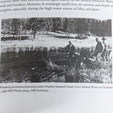 Load image into Gallery viewer, Death in Yellowstone Accidents in National Park History Book by Lee H Whittlesey
