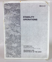Load image into Gallery viewer, Department of US Army Military Manual FM 3-07 Stability Operations October 2008
