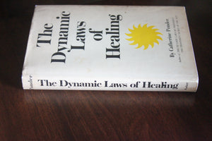 The Dynamic Laws of Healing by Catherine Ponder First 1st Edition Hardcover 1966