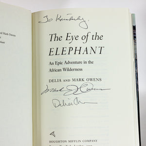 The Eye of the Elephant by Mark Owens Delia Owens SIGNED 1st Edition Hardcover