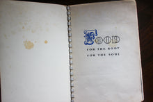 Load image into Gallery viewer, FOOD FOR THE BODY SOUL by Mrs. Frances Youngren Vintage Cookbook 1940s Cook Book
