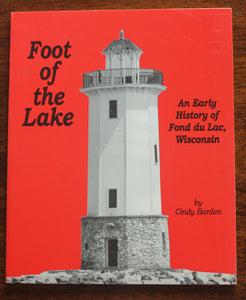 Foot of the Lake Fond du Lac Wisconsin WI City Local History Old Photos Pictures