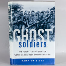 Load image into Gallery viewer, Ghost Soldiers by Hampton Sides Hardcover 1st Edition WWII WW2 History Book 2001
