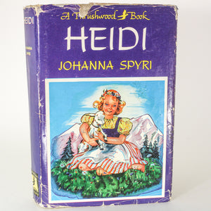 Heidi by Johanna Spyri Antique Vintage Hardcover Thrushwood Books 1927 Old Novel