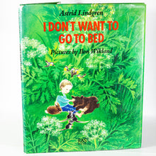 Load image into Gallery viewer, I Don&#39;t Want to Go to Bed by Astrid Lindgren Book 1st Edition 1988 Hardcover DJ
