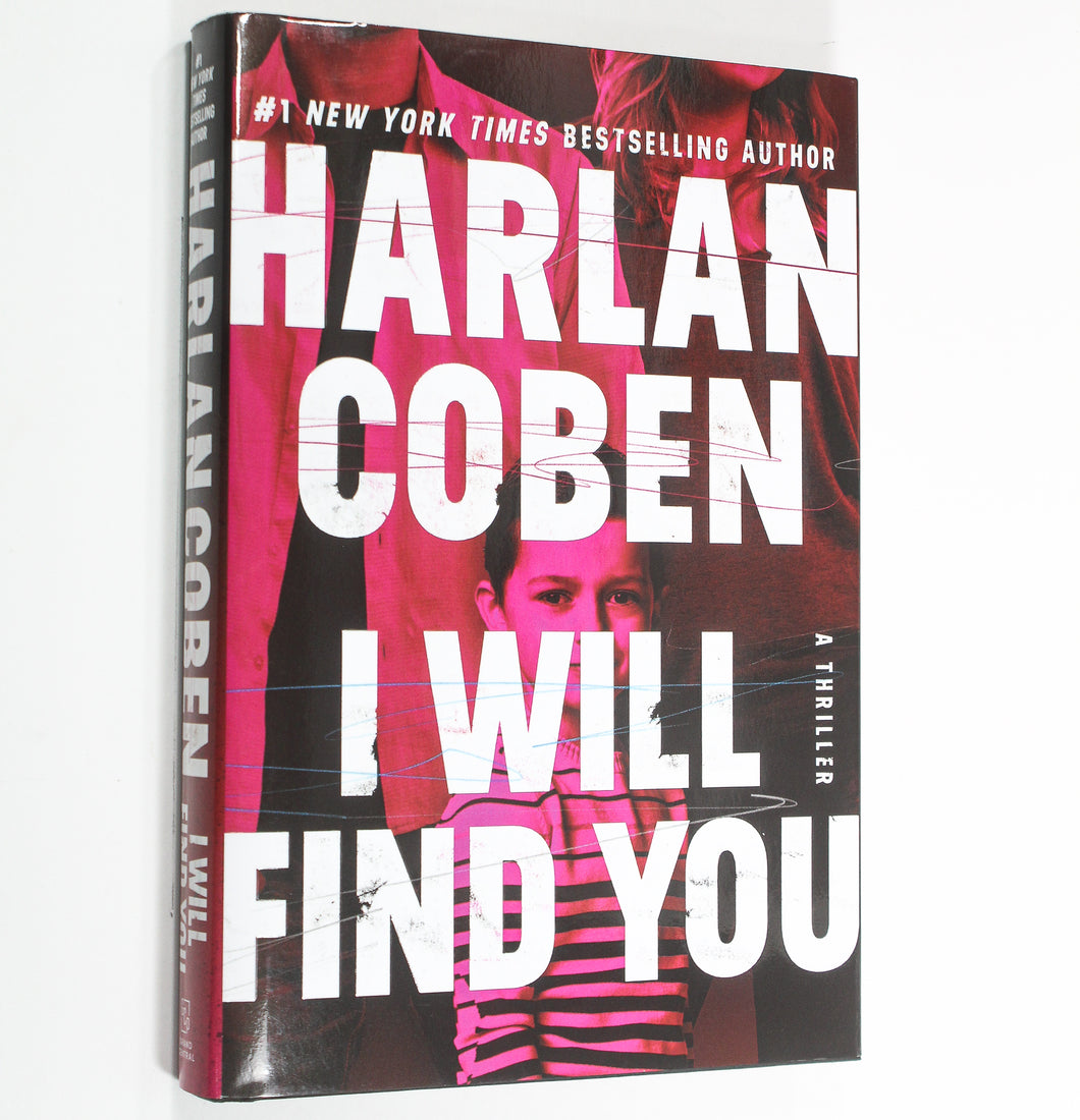 I Will Find You by Harlan Coben Corban First 1st Edition Hardcover Novel Book DJ