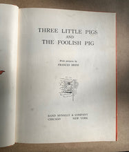 Load image into Gallery viewer, The 3 Three Little Pigs and the Foolish Pig by Frances Beem Antique Childrens Bk
