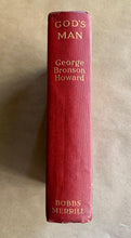 Load image into Gallery viewer, God&#39;s Man by George Bronson Howard First Edition 1st 1915 Antique Book Hardcover

