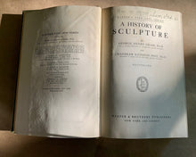 Load image into Gallery viewer, A History of Sculpture by G.H. Chase and C. R. Post Vintage Antique Art Book
