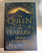 Load image into Gallery viewer, The Queen of the Tearling Novel by Erika Johansen First Edition 1st Hardcover
