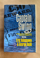 Load image into Gallery viewer, Captain Swing by Eric Hobsbawn and George Rude First Edition 1st 1968 Hardcover
